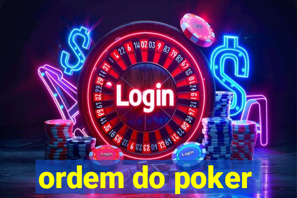 ordem do poker